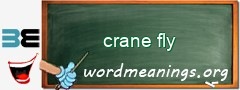 WordMeaning blackboard for crane fly